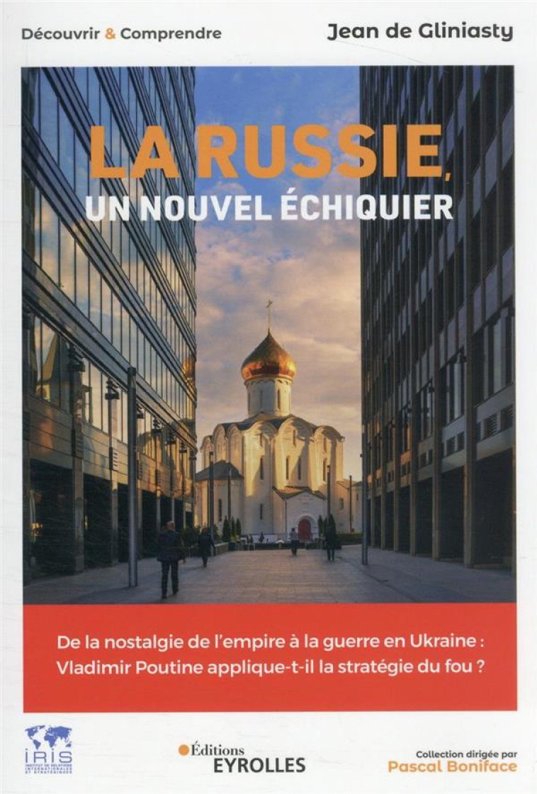 LA RUSSIE, UN NOUVEL ECHIQUIER - GLINIASTY (DE) JEAN - EYROLLES