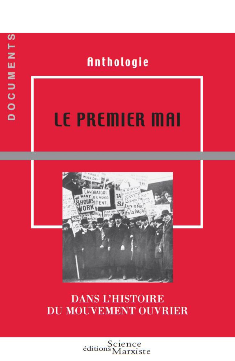 LE PREMIER MAI DANS L'HISTOIRE DU MOUVEMENT OUVRIER  -  ANTHOLOGIE - COLLECTIF - DU LUMIGNON