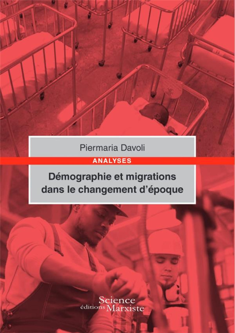 DEMOGRAPHIE ET MIGRATIONS DANS LE CHANGEMENT D'EPOQUE - DAVOLI PIERMARIA - DU LUMIGNON