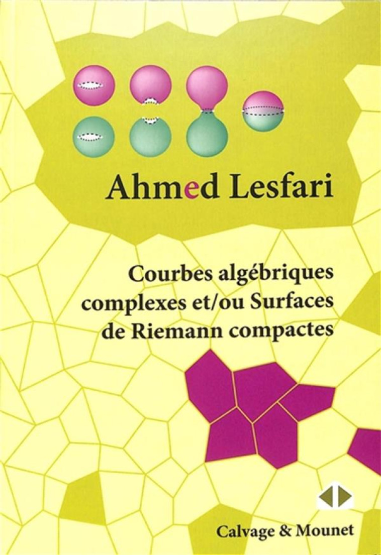 COURBES ALGEBRIQUES COMPLEXES ET/OU SURFACES DE RIEMANN COMPACTES - LESFARI AHMED - BLACKLEPHANT