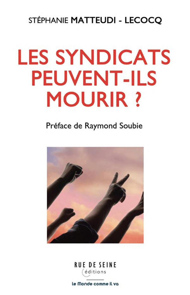 LES SYNDICATS PEUVENT-ILS MOURIR ? - MATTEUDI-LECOCQ S. - BLACKLEPHANT