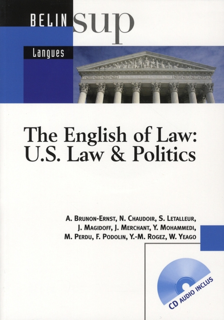 ENGLISH OF LAW: U.S. LAW et POLITICS - BRUNON-ERNST - BELIN