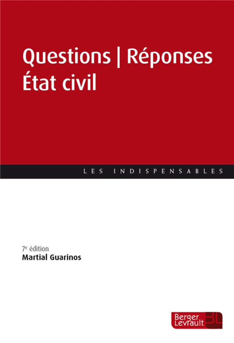 QUESTIONS REPONSES ETAT CIVIL (7E EDITION) - GUARINOS MARTIAL - BERGER LEVRAULT