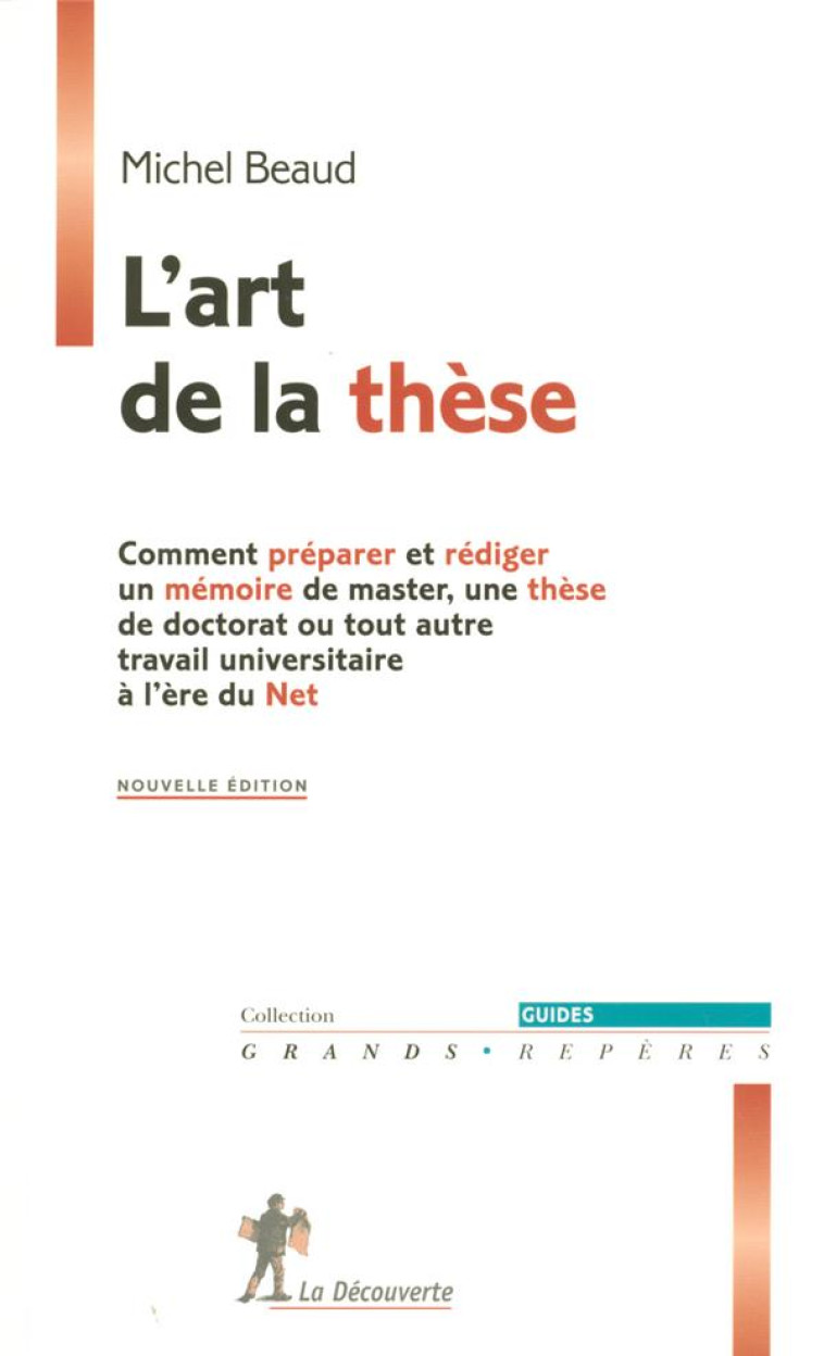 L'ART DE LA THESE NE - BEAUD MICHEL - LA DECOUVERTE