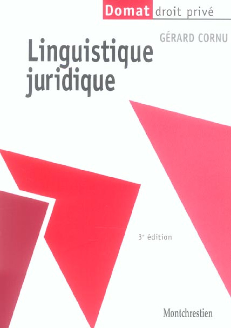 LINGUISTIQUE JURIDIQUE - 3EME EDITION (3E EDITION) - CORNU G. - Lextenso éditions