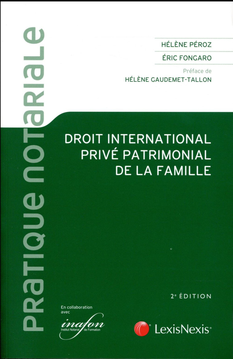 DROIT INTERNATIONAL PRIVE PATRIMONIAL DE LA FAMILLE - FONGARO/PEROZ - LexisNexis