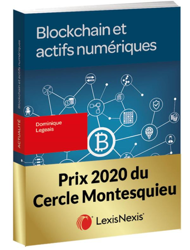 BLOCKCHAIN ET ACTIFS NUMERIQUES - LEGEAIS DOMINIQUE - Lexis Nexis/Litec