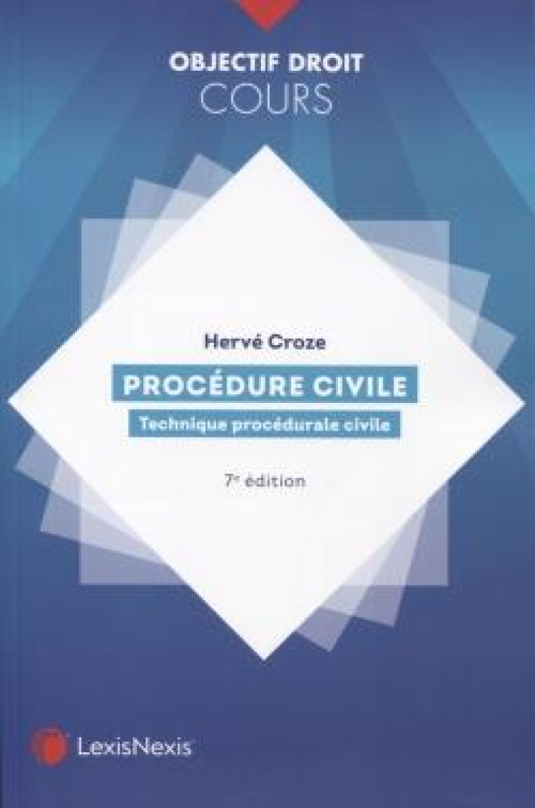 PROCEDURE CIVILE (7E EDITION) - CROZE HERVE - Lexis Nexis/Litec