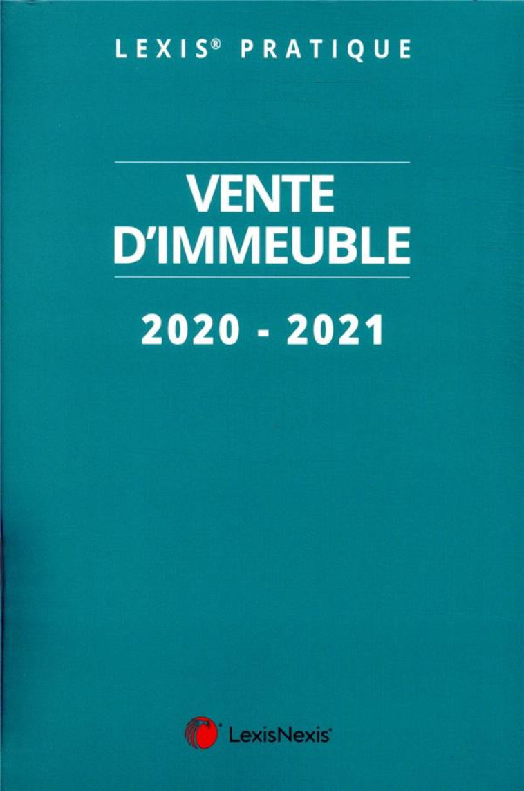 VENTE D'IMMEUBLE (EDITION 2020/2021) - COLLECIF - Lexis Nexis/Litec