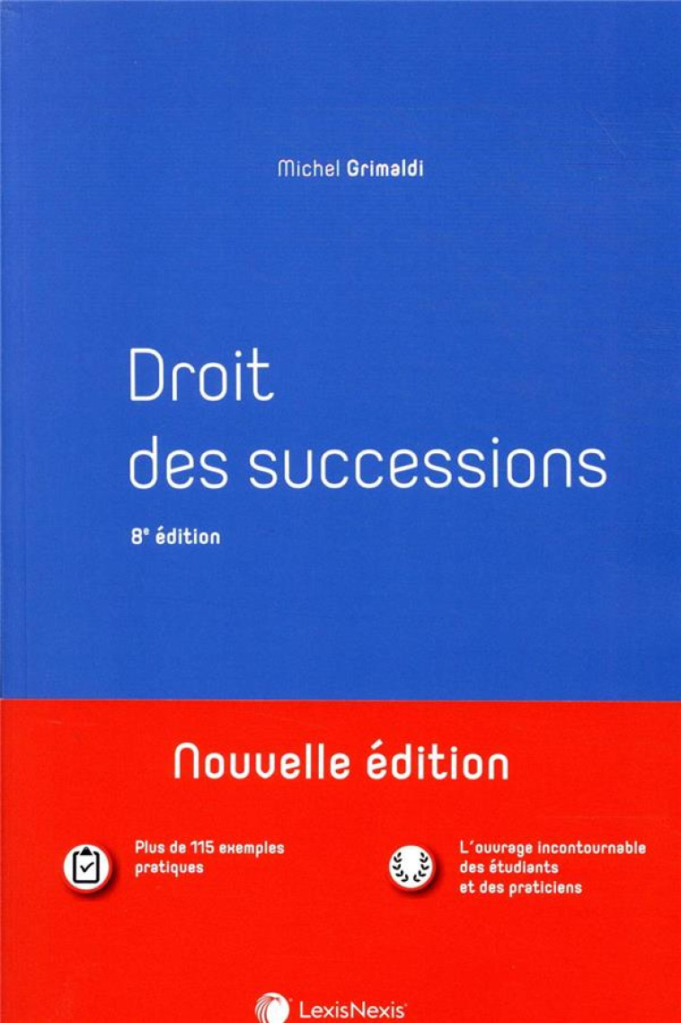 DROIT DES SUCCESSIONS - GRIMALDI MICHEL - Lexis Nexis/Litec