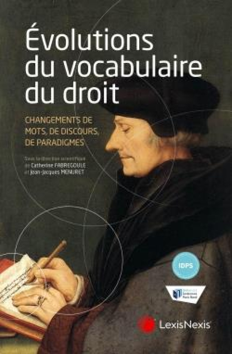 EVOLUTIONS DU VOCABULAIRE DU DROIT - MENURET/FABREGOULE - Lexis Nexis/Litec