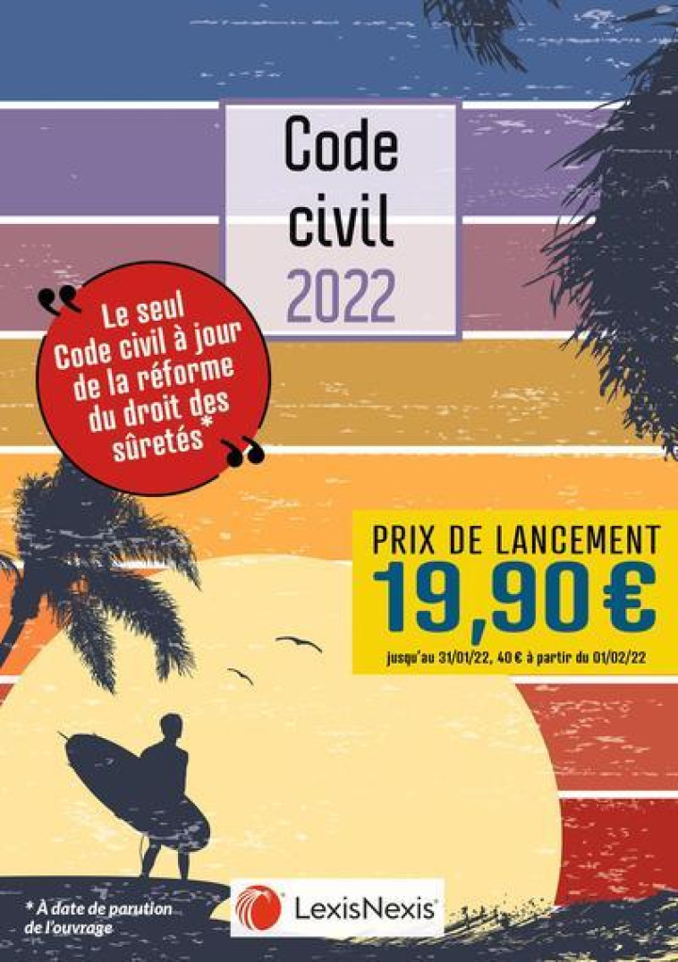 CODE CIVIL (EDITION 2022) - LEVENEUR LAURENT - Lexis Nexis/Litec