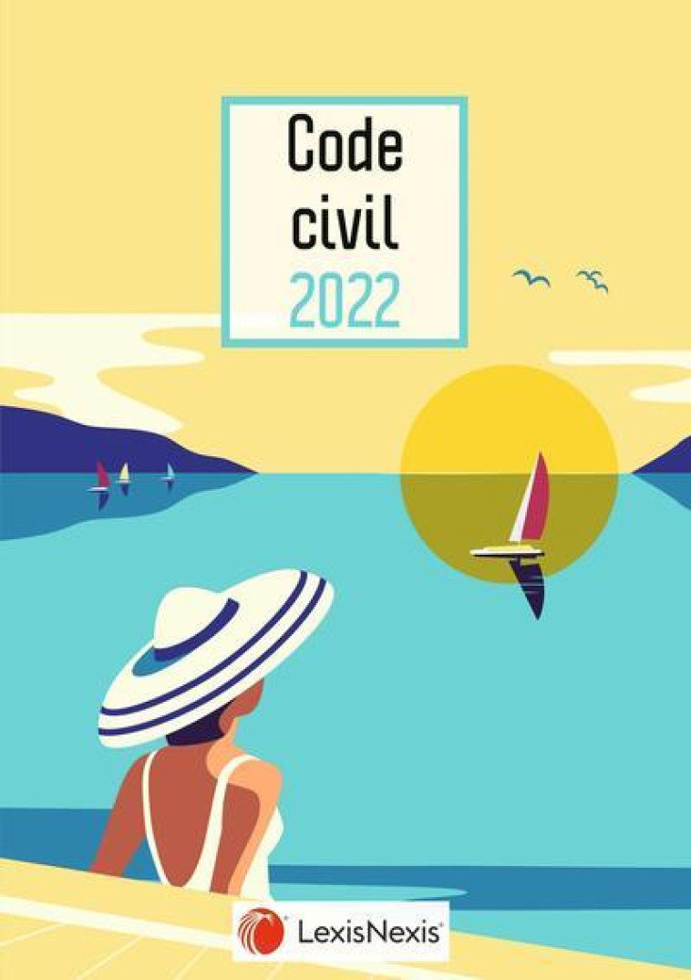 CODE CIVIL (EDITION 2022) - LEVENEUR LAURENT - Lexis Nexis/Litec