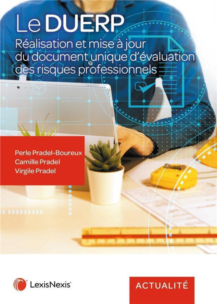 RISQUES PROFESSIONNELS ET DUERP - PRADEL - Lexis Nexis/Litec