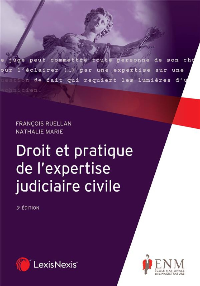 DROIT ET PRATIQUE DE L'EXPERTISE JUDICIAIRE CIVILE (3E EDITION) - MARIE/RUELLAN - Lexis Nexis/Litec