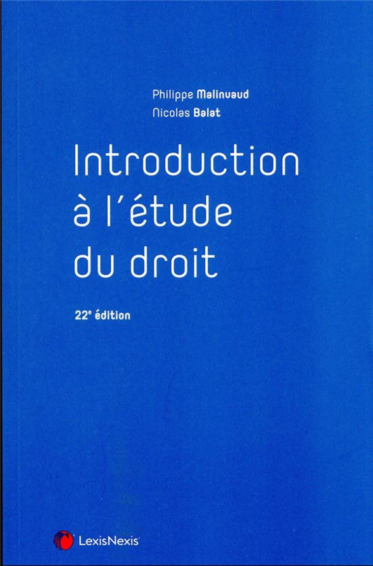 INTRODUCTION A L ETUDE DU DROIT - MALINVAUD/BALAT - Lexis Nexis/Litec