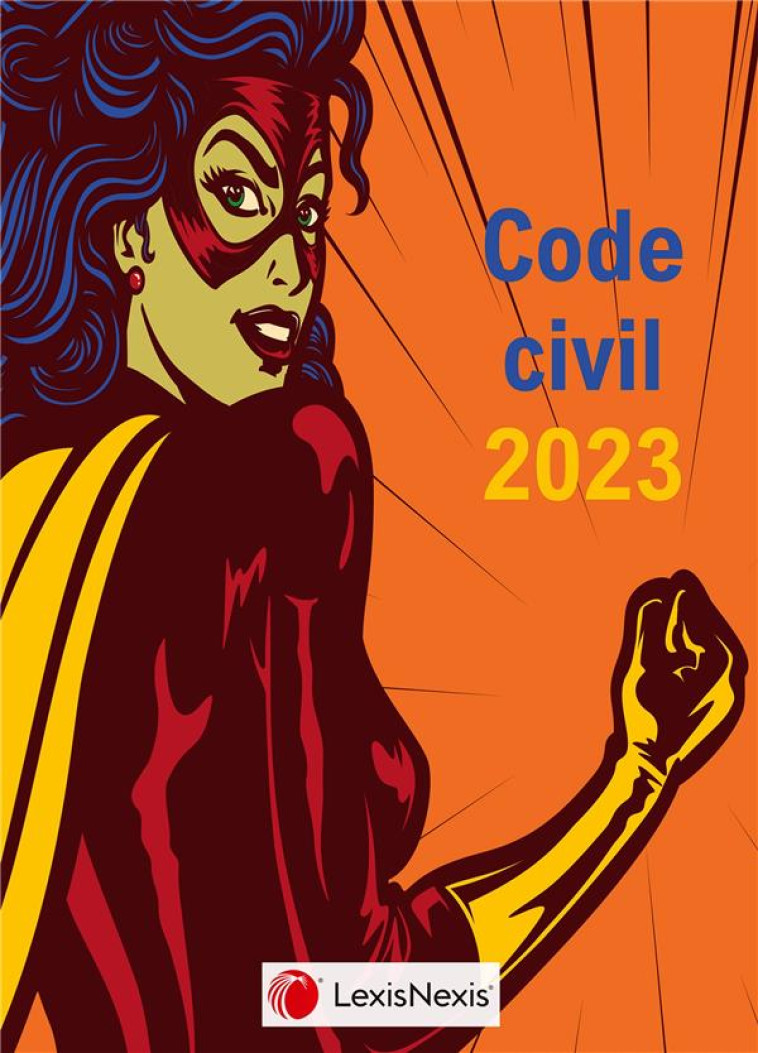 CODE CIVIL 2023 JAQUETTE SUPER WOMAN - LEVENEUR LAURENT - Lexis Nexis/Litec