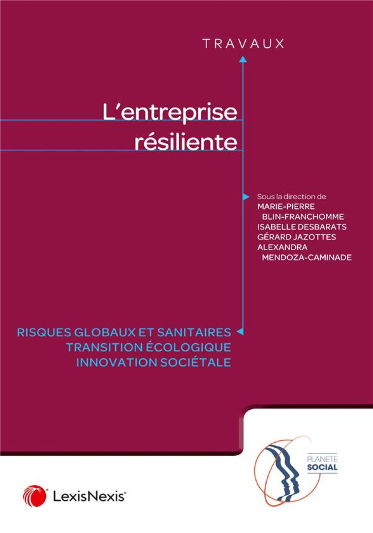 L'ENTREPRISE RESILIENTE - DESBARATS (SS DIR.) - Lexis Nexis/Litec