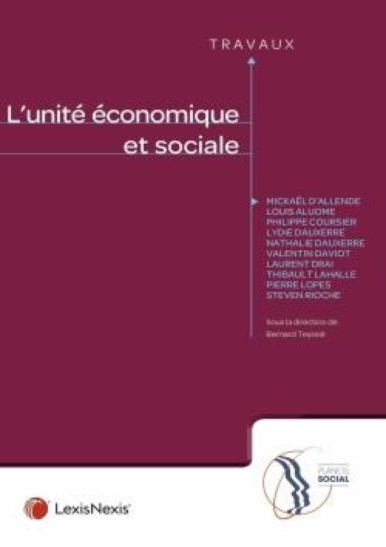 L'UNITE ECONOMIQUE ET SOCIALE - XXX - Lexis Nexis/Litec