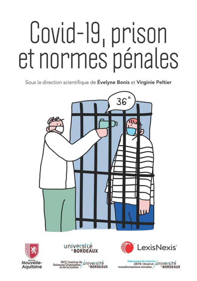 COVID-19, PRISON ET NORMES PENALES - BONIS/PELTIER - Lexis Nexis/Litec