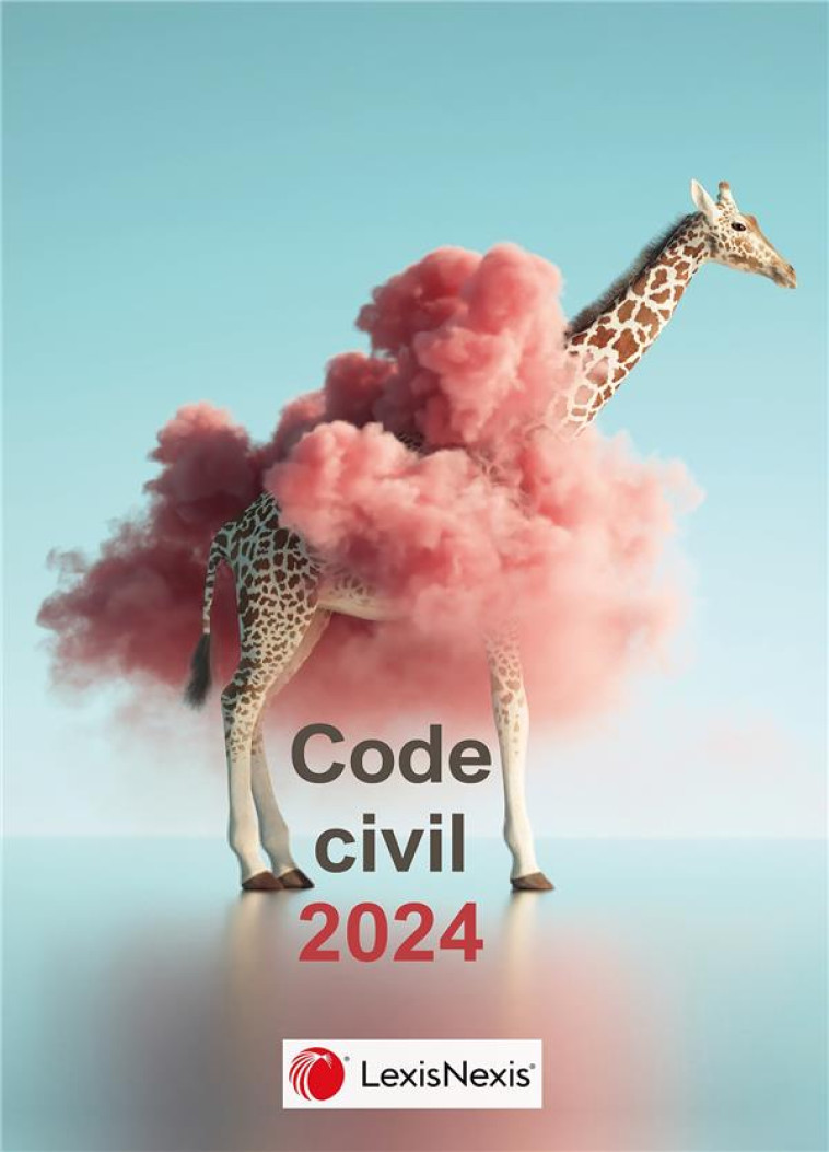 CODE CIVIL (EDITION 2024) - LEVENEUR (SOUS DIR.) - Lexis Nexis/Litec