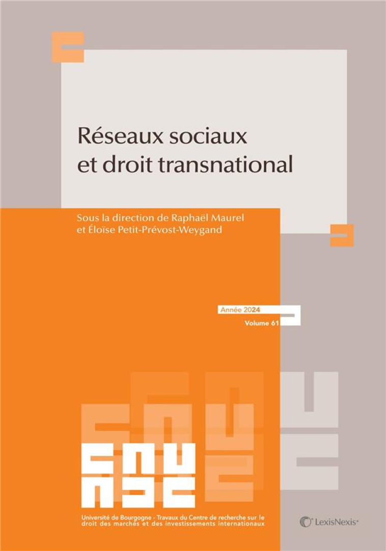 RESEAUX SOCIAUX ET DROIT TRANSNATIONAL - MAUREL (SS DIR.) - Lexis Nexis/Litec