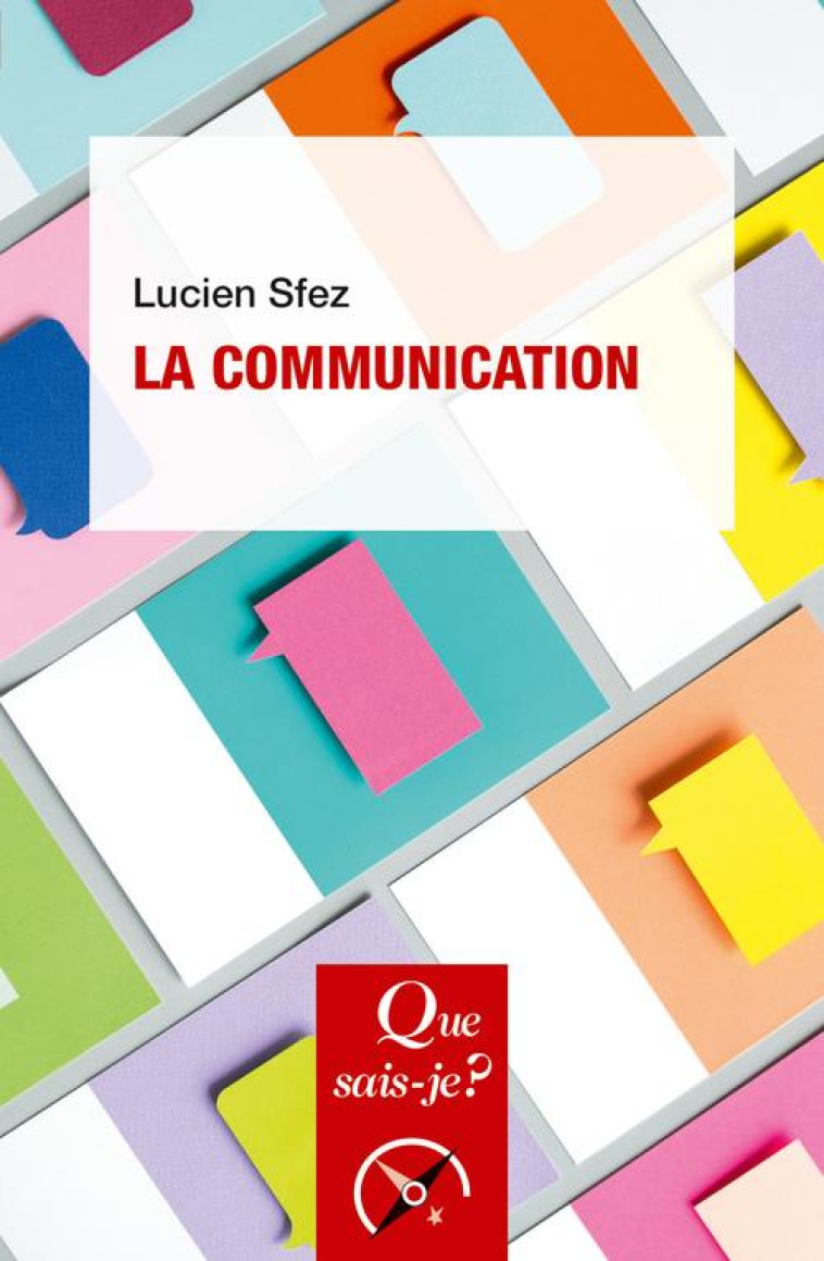 LA COMMUNICATION - SFEZ LUCIEN - QUE SAIS JE