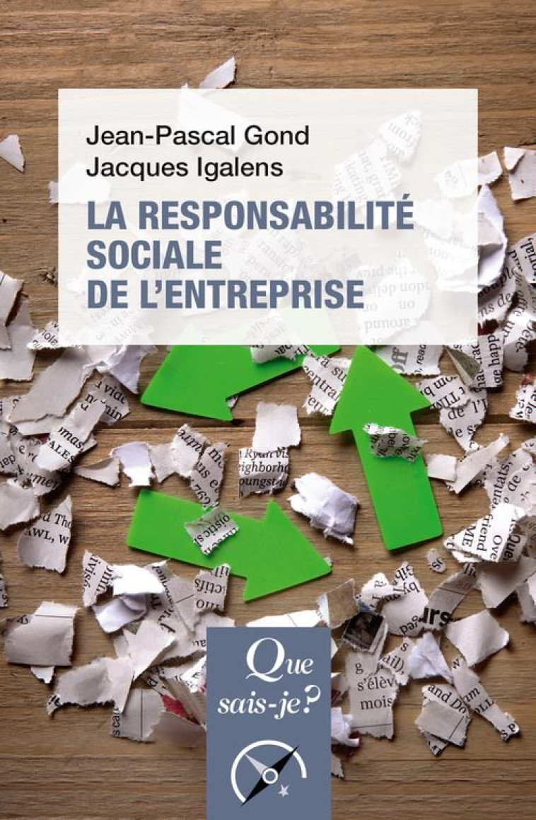 LA RESPONSABILITE SOCIALE DE L'ENTREPRISE - GOND/IGALENS - QUE SAIS JE