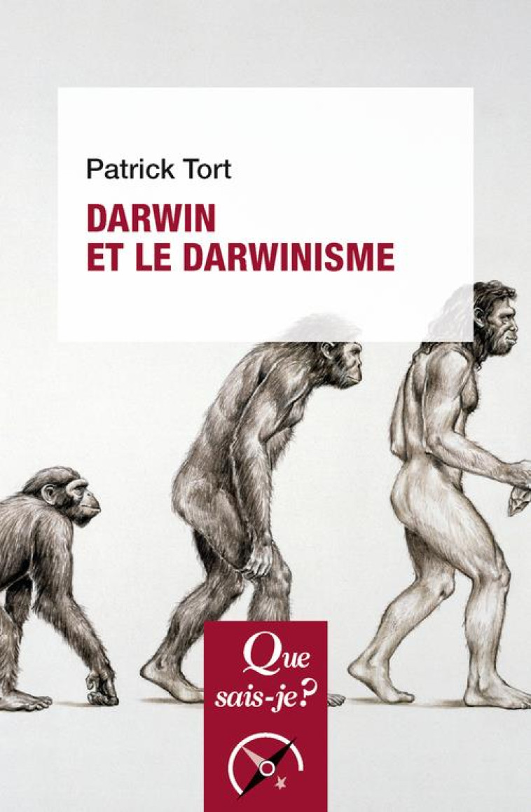 DARWIN ET LE DARWINISME - TORT PATRICK - QUE SAIS JE