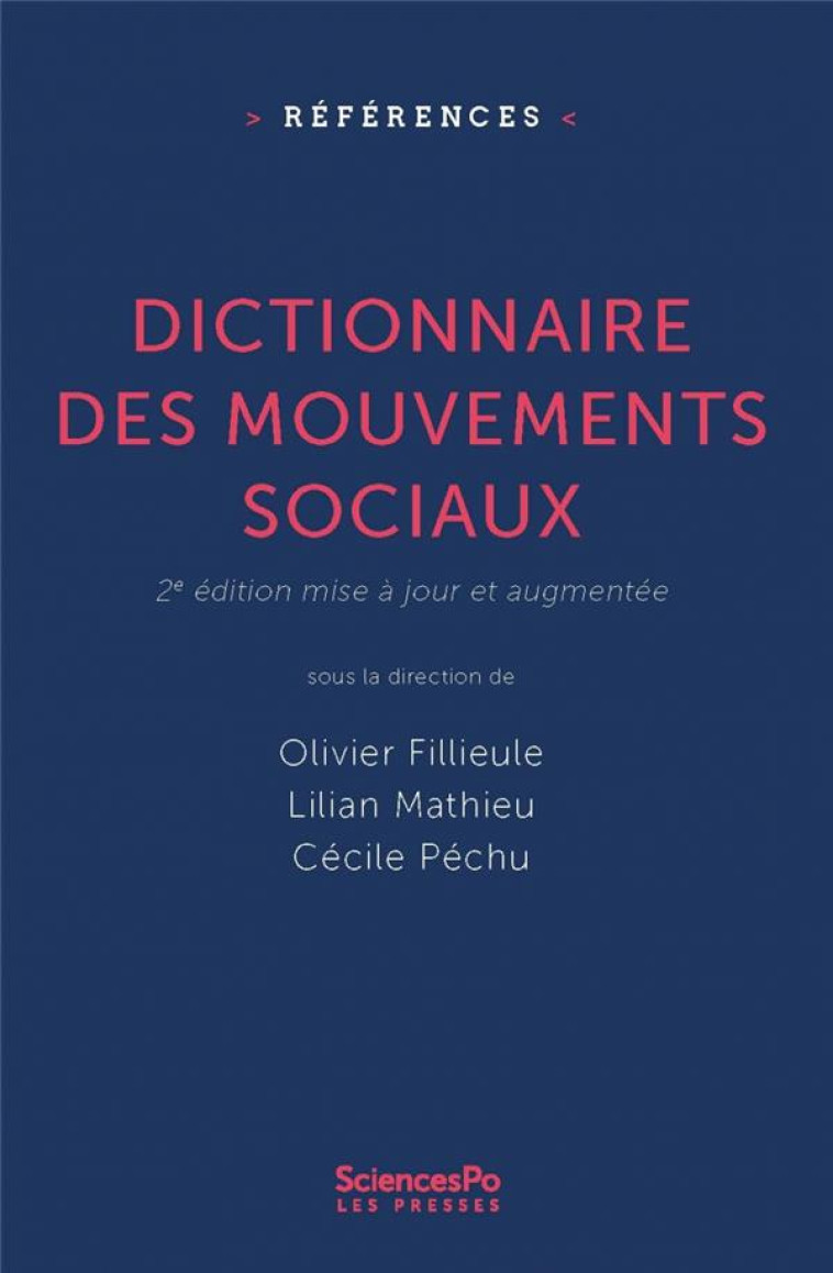 DICTIONNAIRE DES MOUVEMENTS SOCIAUX (2E EDITION) - FILLIEULE/MATHIEU - SCIENCES PO