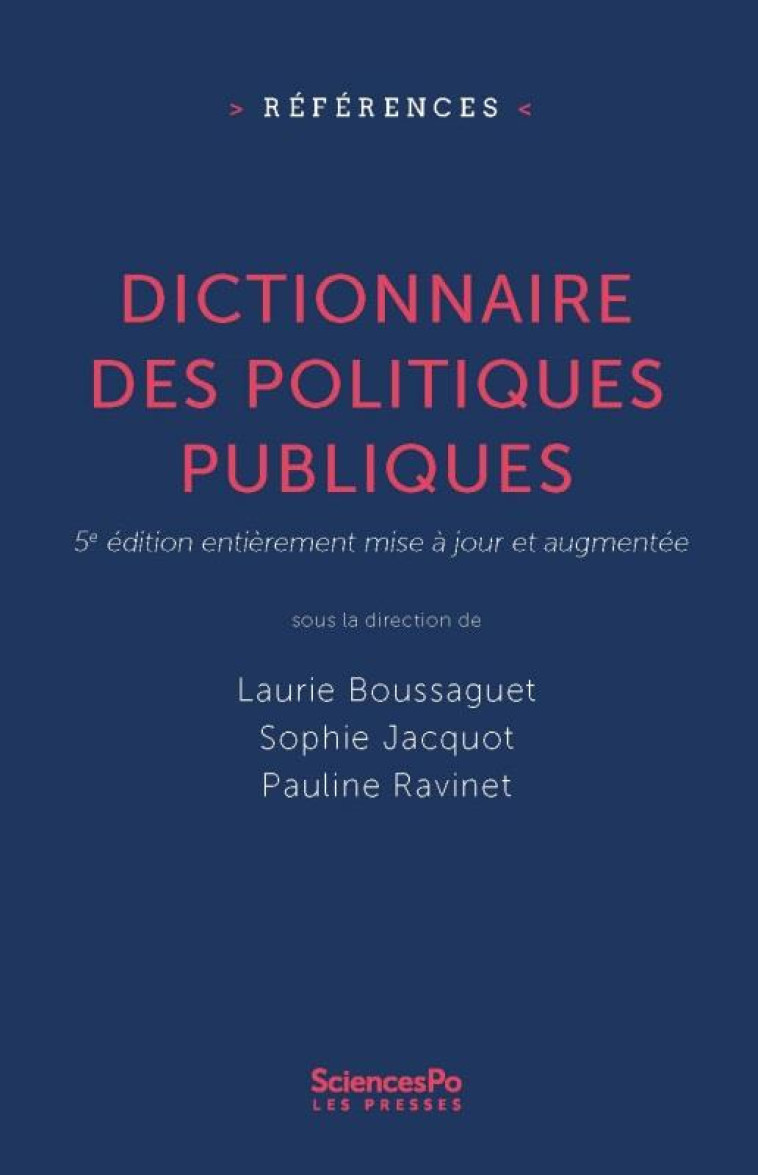 DICTIONNAIRE DES POLITIQUES PUBLIQUES (5E EDITION) - BOUSSAGUET/JACQUOT - SCIENCES PO