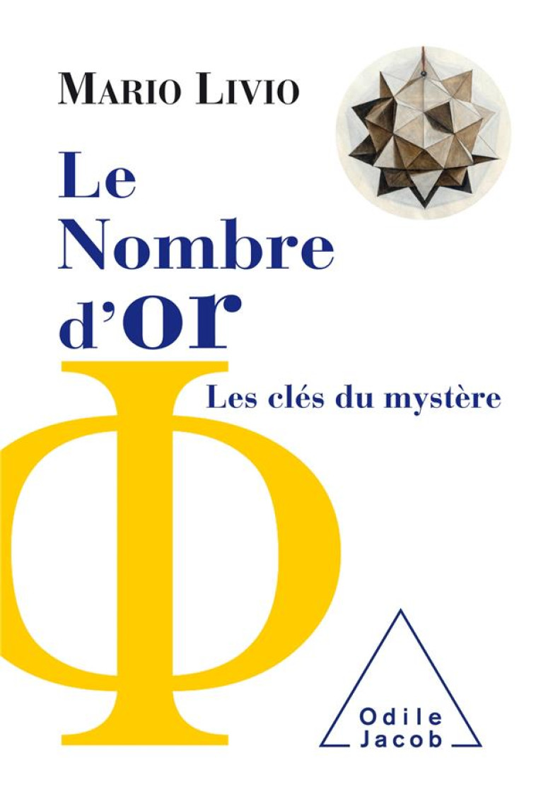 LE NOMBRE D'OR  -  LES CLES DU MYSTERE - LIVIO MARIO - JACOB