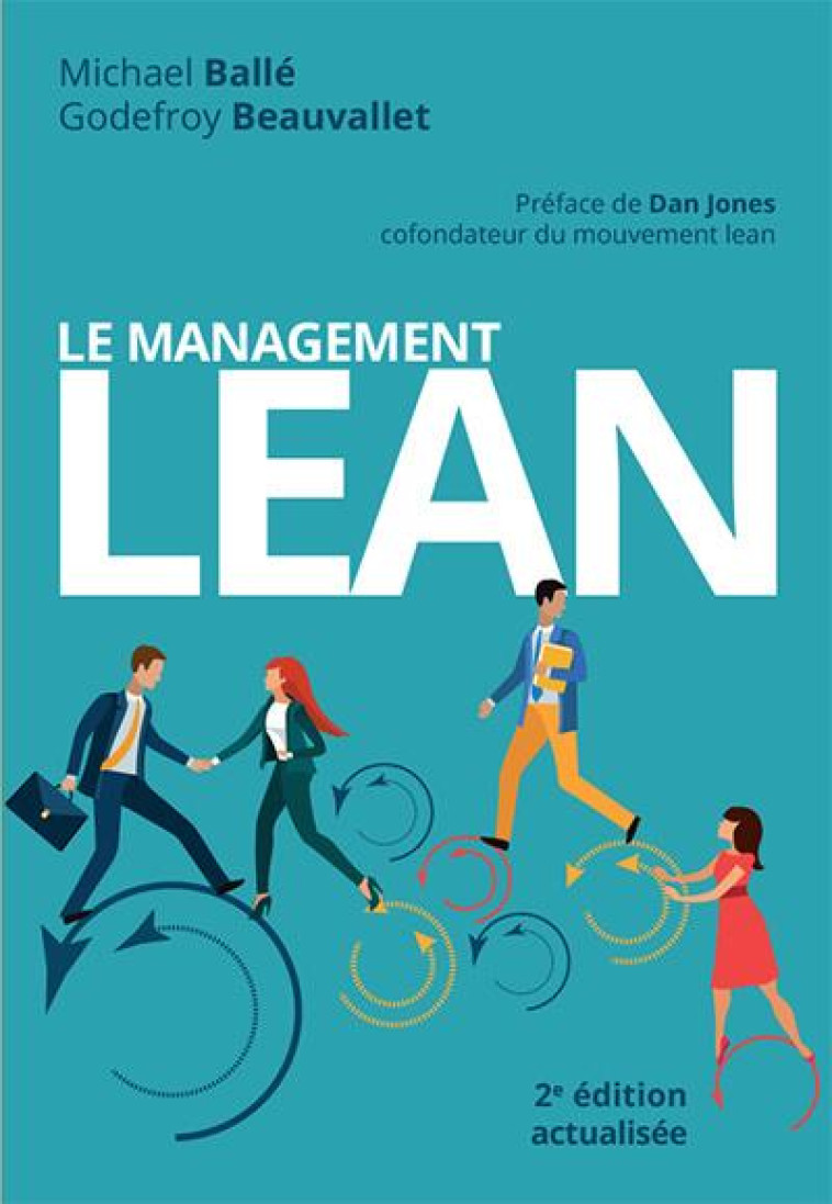 LE MANAGEMENT LEAN (2E EDITION) - BALLE MICHAEL - PEARSON