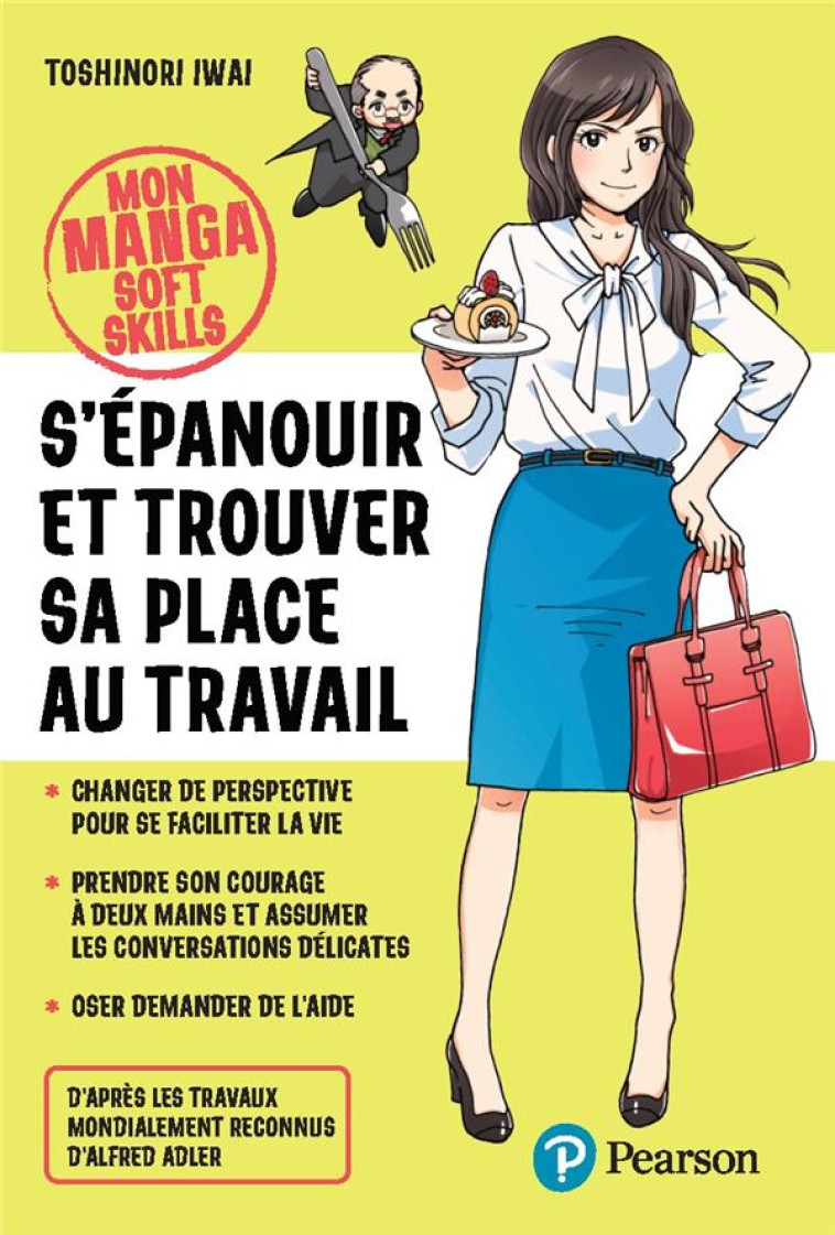 S'EPANOUIR ET TROUVER SA PLACE AU TRAVAIL - IWAI TOSHINORI - PEARSON