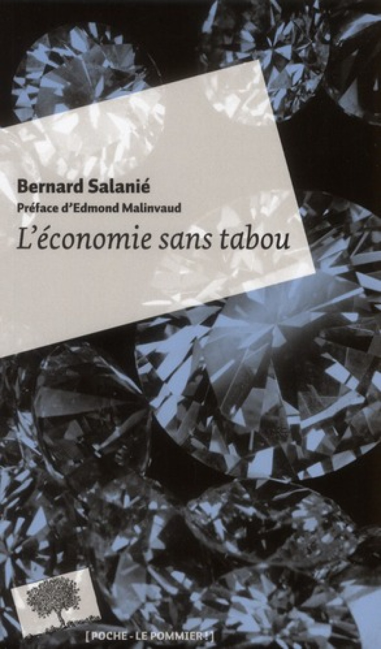 L'ECONOMIE SANS TABOU - SALANIE BERNARD - POMMIER