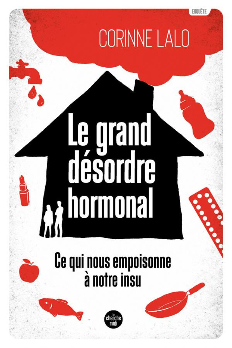 LE GRAND DESORDRE HORMONAL - LALO CORINNE - LE CHERCHE MIDI