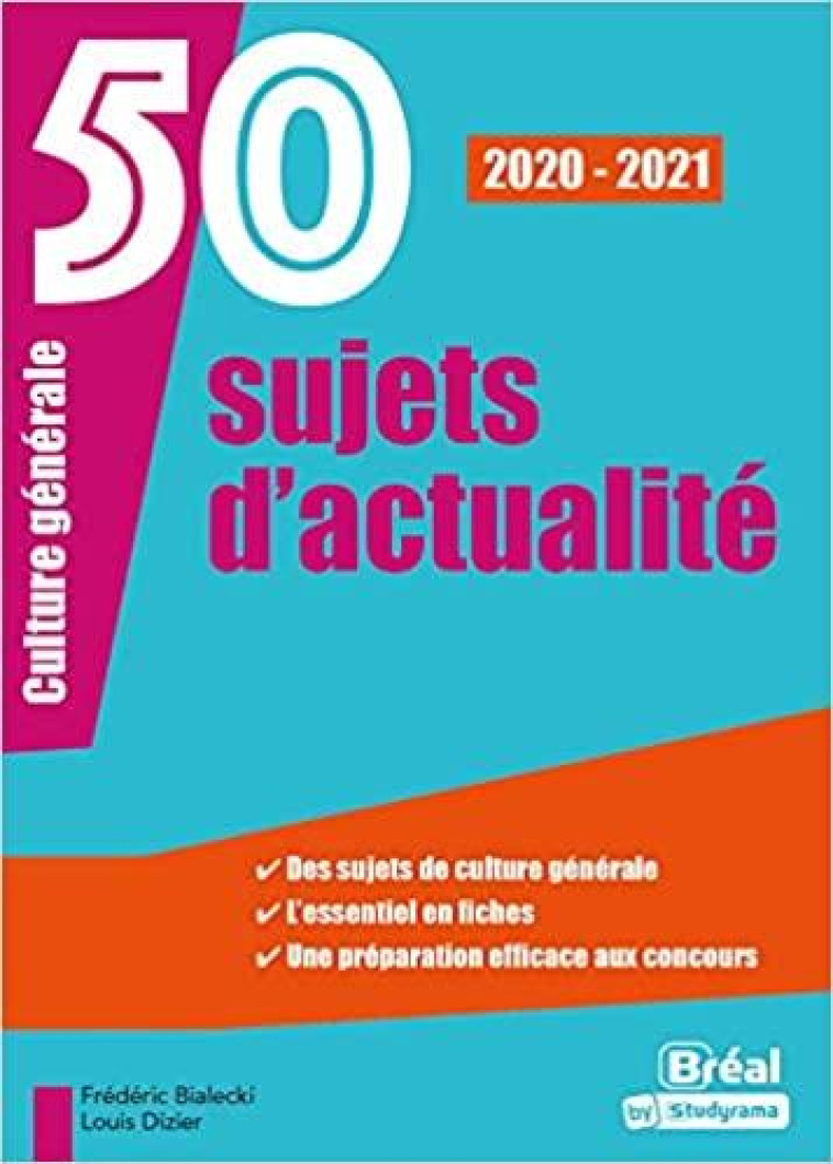 50 SUJETS D'ACTUALITES (EDITION 2020/2021) - BIALECKI FREDERIC - BREAL