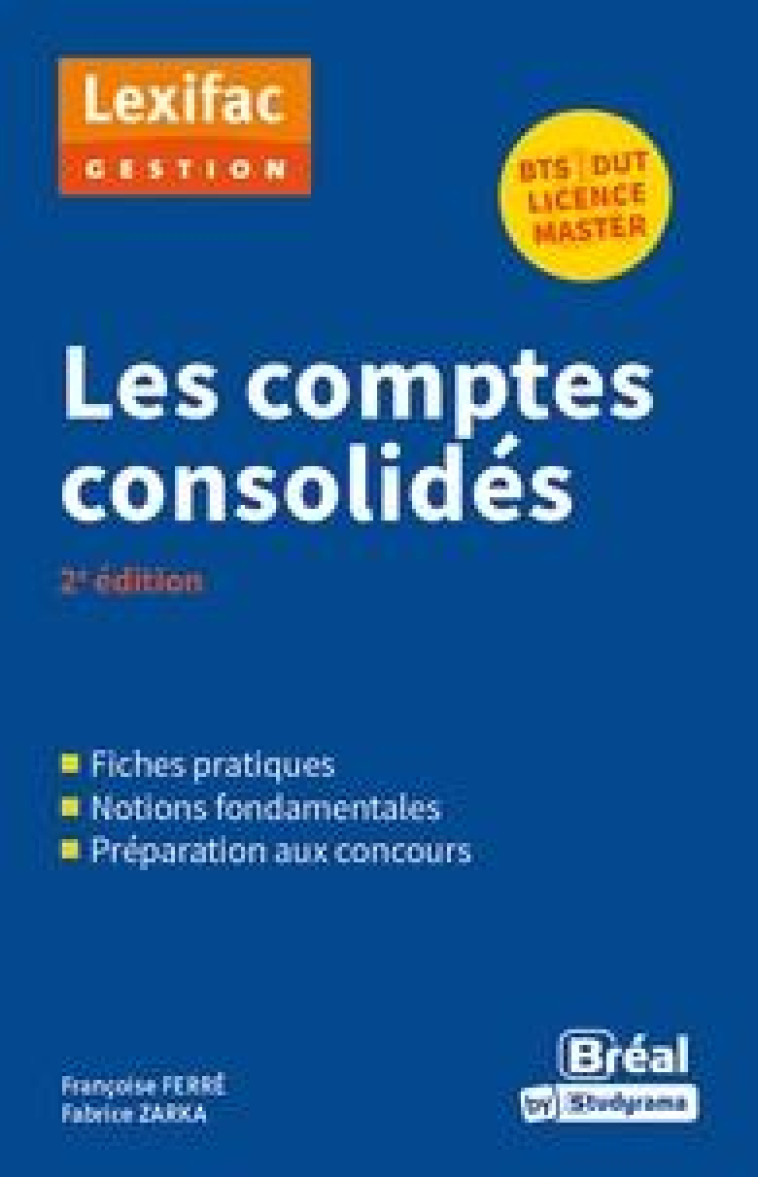 LES COMPTES CONSOLIDES - FERRE FRANCOISE - BREAL