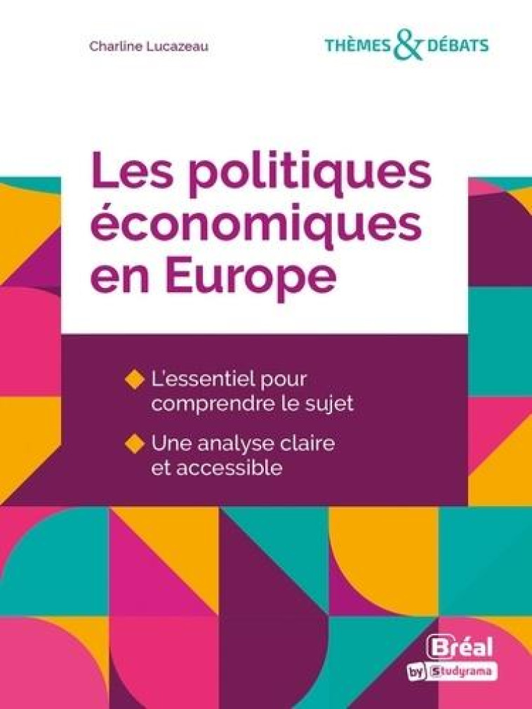 LES POLITIQUES ECONOMIQUES EN EUROPE - LUCAZEAU CHARLINE - BREAL