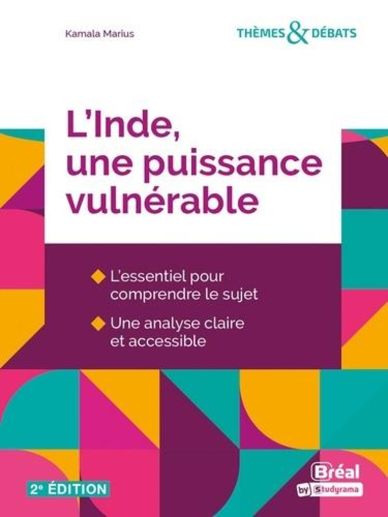 L'INDE, UNE PUISSANCE VULNERABLE (2E EDITION) - MARIUS KAMALA - BREAL