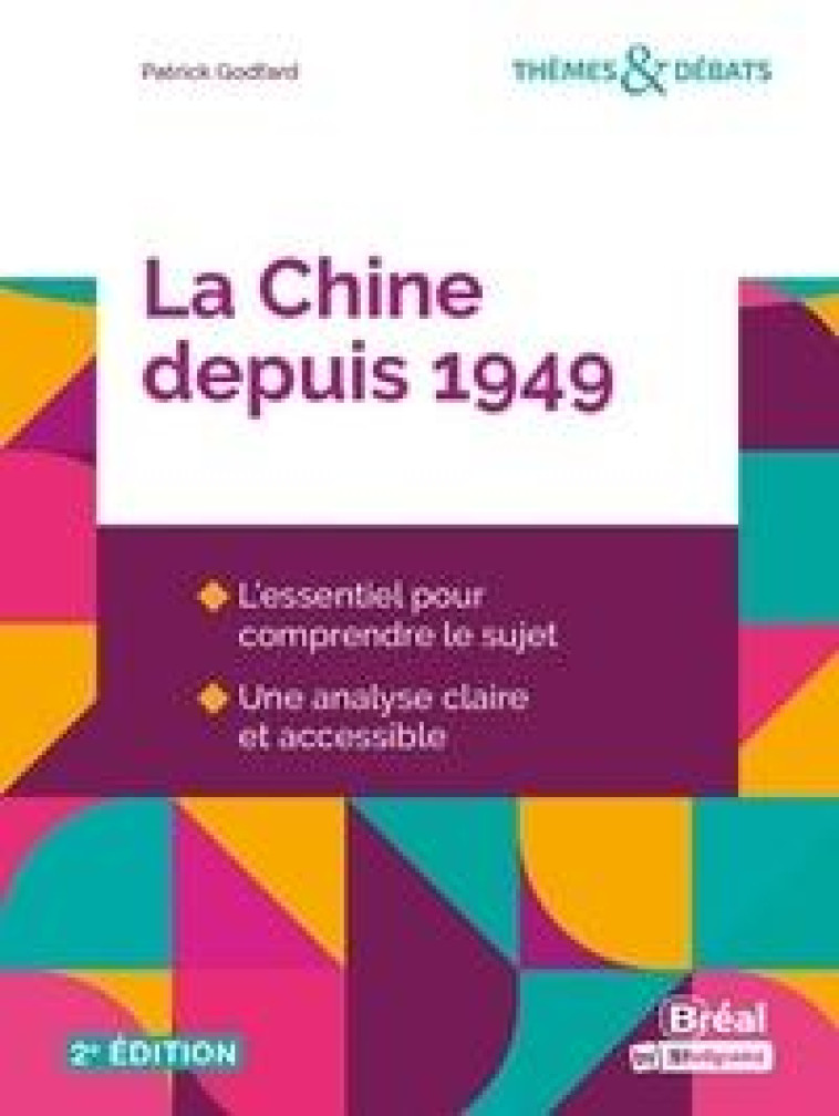 LA CHINE DEPUIS 1949 (2E EDITION) - GODFARD PATRICK - BREAL