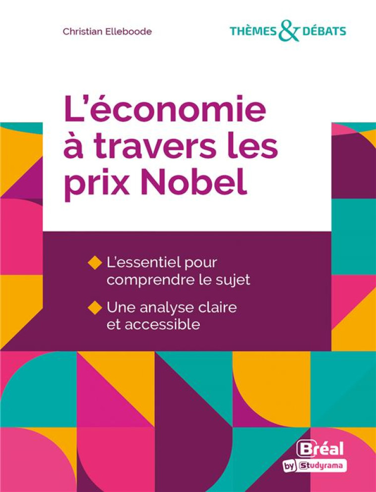 L'ECONOMIE A TRAVERS LES PRIX NOBEL - ELLEBOODE CHRISTIAN - BREAL