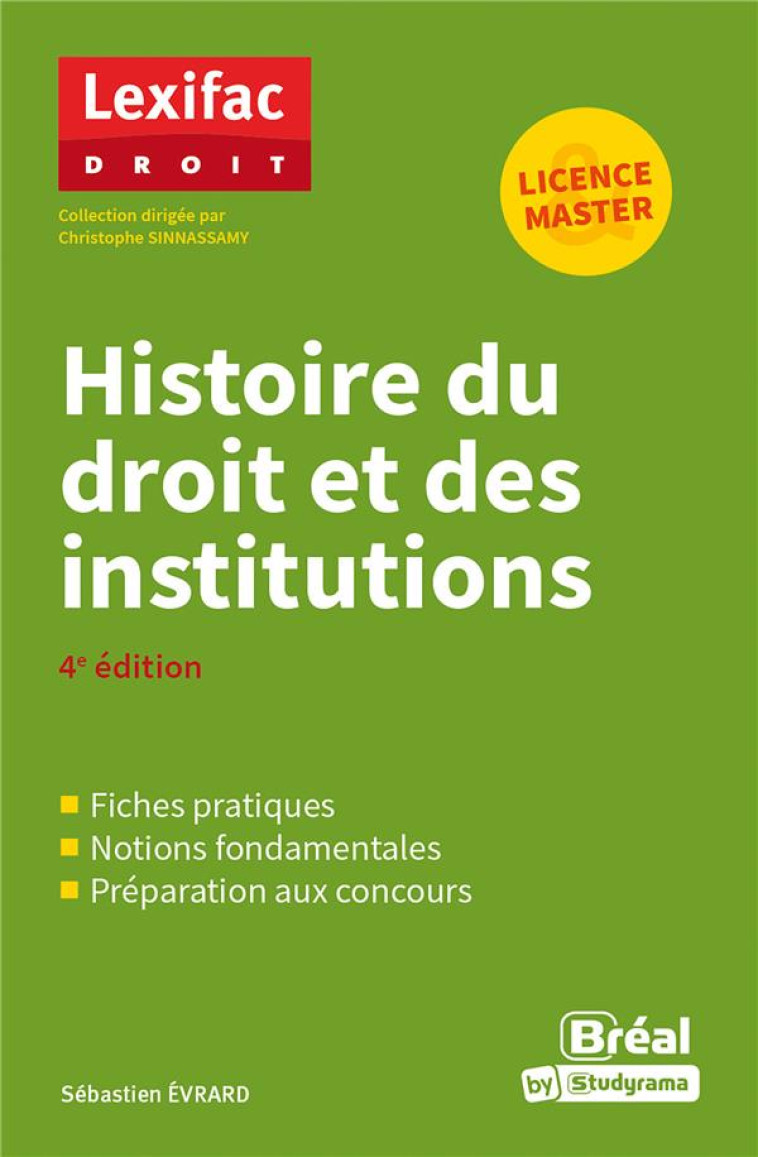 HISTOIRE DU DROIT ET DES INSTITUTIONS (4E EDITION) - EVRARD SEBASTIEN - BREAL