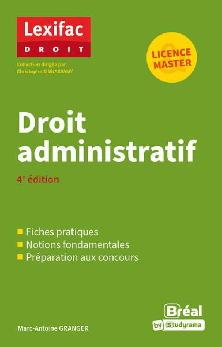 DROIT ADMINISTRATIF (4E EDITION) - GRANGER/SINNASSAMY - BREAL