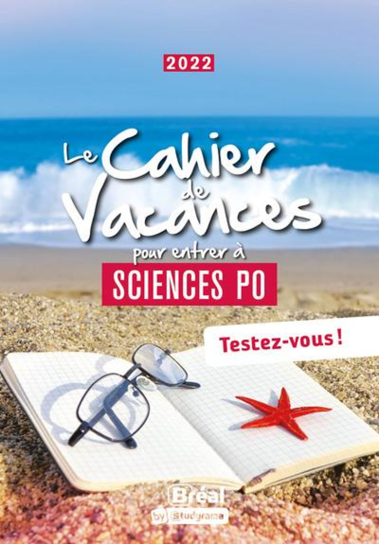 LE CAHIER DE VACANCES POUR ENTRER A SCIENCES PO (EDITION 2022) - CHOUPIN/KESLASSY - BREAL