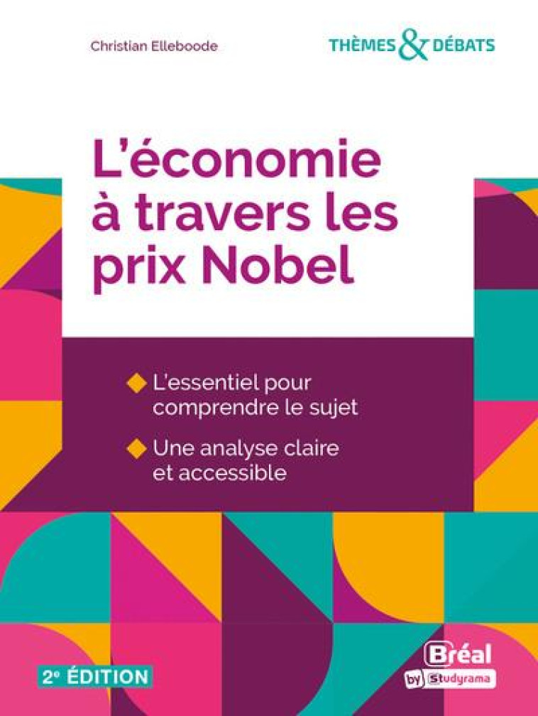 L'ECONOMIE A TRAVERS LES PRIX NOBEL (2E EDITION) - ELLEBOODE CHRISTIAN - BREAL