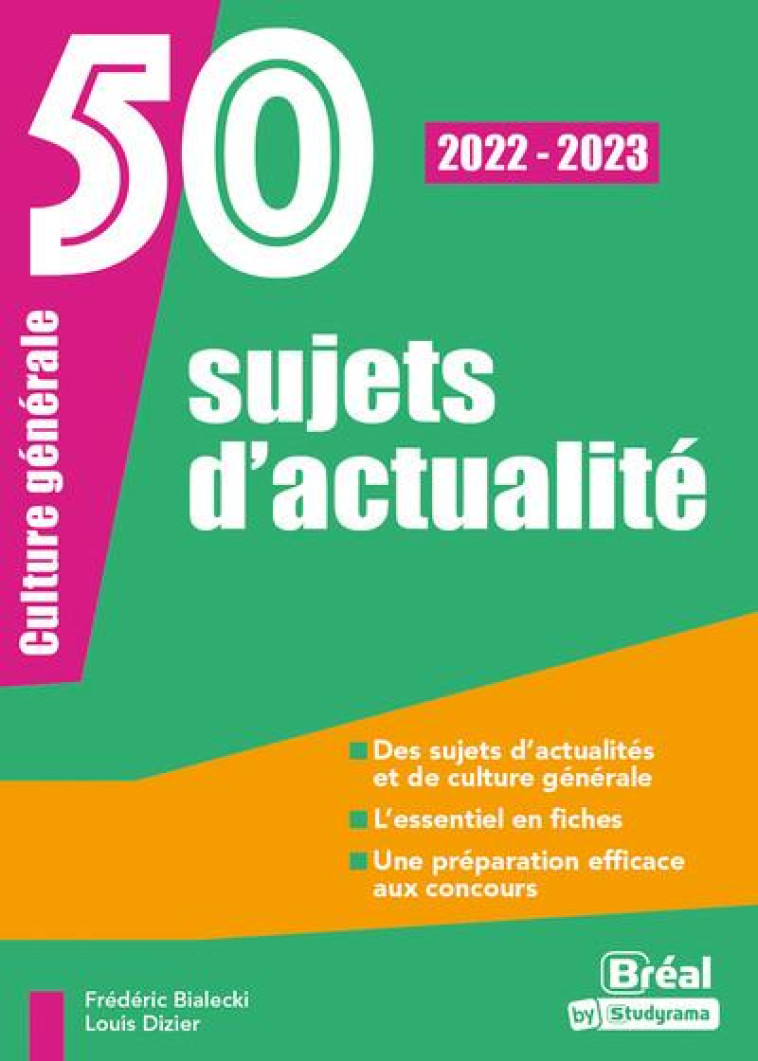 50 SUJETS D'ACTUALITES 2022-2023 - ORAL DE CULTURE GENERALE - BIALECKI/DIZIER - BREAL