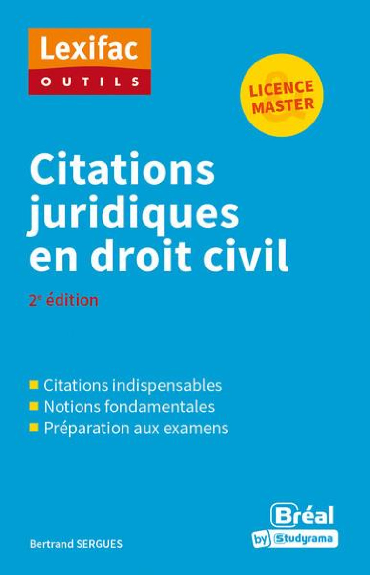 CITATIONS JURIDIQUES EN DROIT CIVIL - SERGUES BERTRAND - BREAL