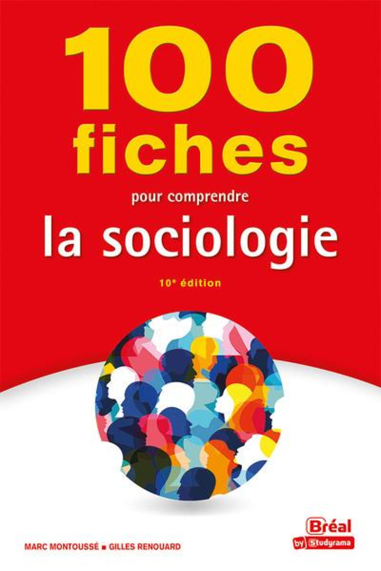 100 FICHES POUR COMPRENDRE LA SOCIOLOGIE - RENOUARD/MONTOUSSE - BREAL