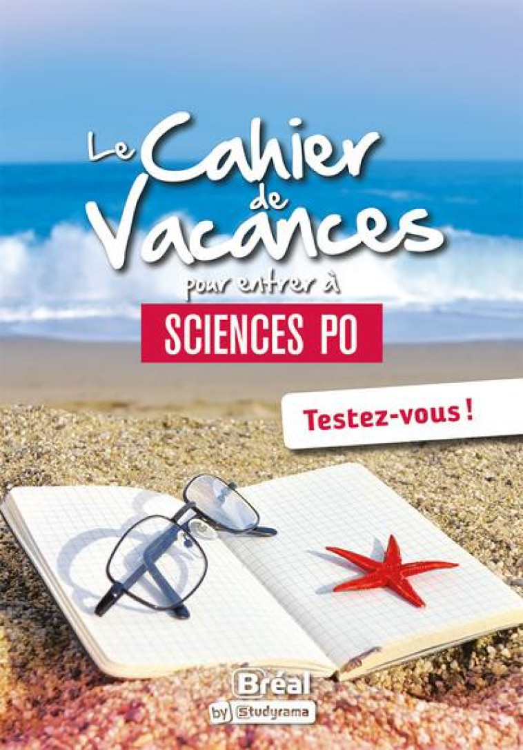 LE CAHIER DE VACANCES POUR ENTRER A SCIENCES PO - KESLASSY/CHOUPIN - BREAL